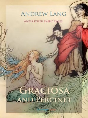 cover image of Graciosa and Percinet and Other Fairy Tales